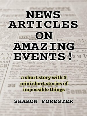 cover image of News Articles On Amazing Events!